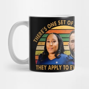 There’s one set of laws and they apply to everyone Mug